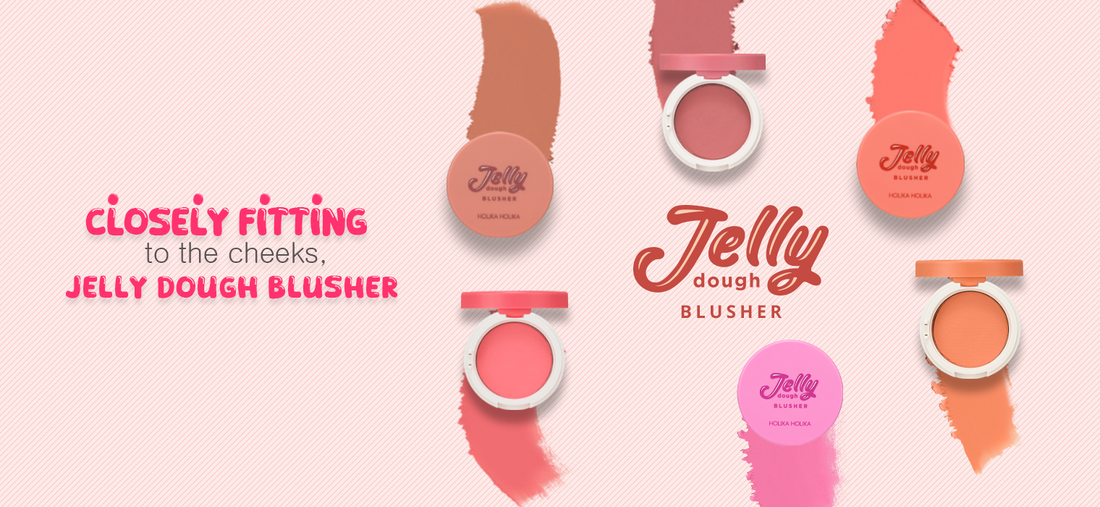 Closely fitting to the cheeks, Jelly dough blusher